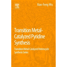 Transition MetalCatalyzed Pyridine Synthesis by XiaoFeng Wu Paperback