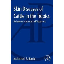 Skin Diseases of Cattle in the Tropics A Guide to Diagnosis and Treatm