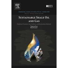 Sustainable Shale Oil and Gas Analytical Chemistry Geochemistry and Bi