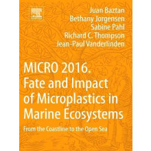 MICRO 2016 Fate and Impact of Microplastics in Marine Ecosystems From