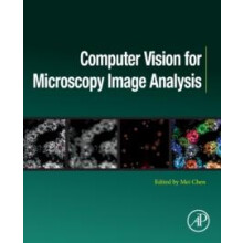 Computer Vision for Microscopy Image Analysis Paperback Book