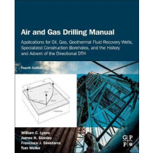 Air and Gas Drilling Manual Applications for Oil Gas Geothermal Fluid