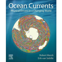 Ocean Currents Physical Drivers in a Changing World by Robert Marsh Pa