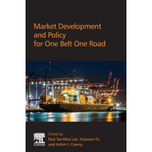 Market Development and Policy for One Belt One Road Paperback Book
