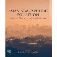 Asian Atmospheric Pollution Sources Characteristics and Impacts Paperb