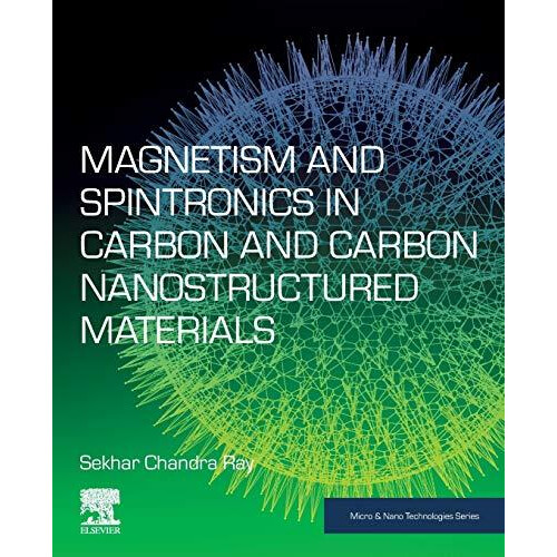 Magnetism and Spintronics in Carbon and Carbon Nanostructured Material