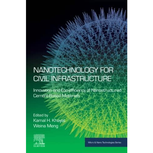 Nanotechnology for Civil Infrastructure Innovation and Ecoefficiency o