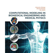 Computational Modeling in Biomedical Engineering and Medical Physics b