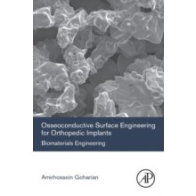 Osseoconductive Surface Engineering for Orthopedic Implants Biomateria