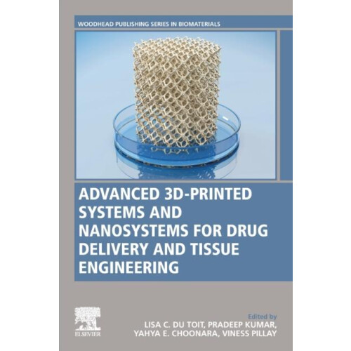Advanced 3DPrinted Systems and Nanosystems for Drug Delivery and Tissu
