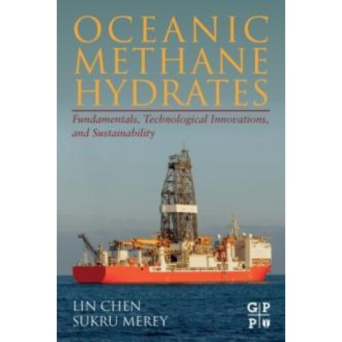 Oceanic Methane Hydrates Fundamentals Technological Innovations and Su