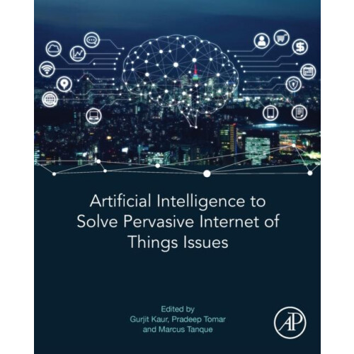 Artificial Intelligence to Solve Pervasive Internet of Things Issues P