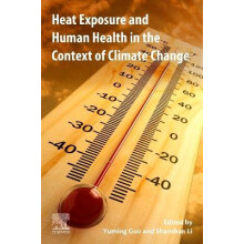 Heat Exposure and Human Health in the Context of Climate Change by Yum