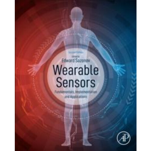 Wearable Sensors Fundamentals Implementation and Applications Hardcove