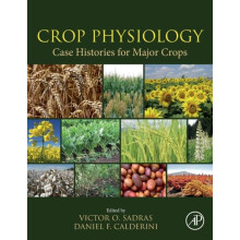 Crop Physiology Case Histories for Major Crops Paperback Book