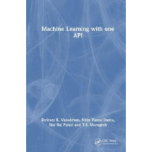 Machine Learning with oneAPI by Shriram K. Vasudevan Hardcover Book