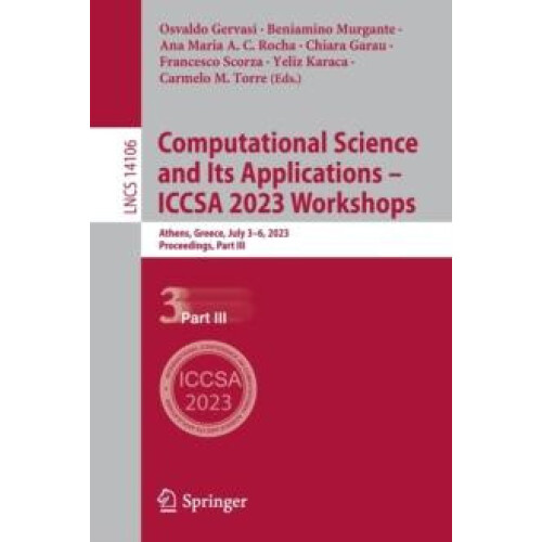 Computational Science and Its Applications ICCSA 2023 Workshops Athens