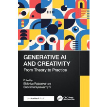 Generative AI and Creativity From Theory to Practice Paperback Book