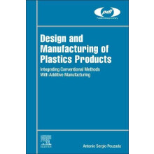 Design and Manufacturing of Plastics Products Integrating Traditional