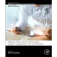Drug Delivery Devices and Therapeutic Systems by Eri Chappel Paperback