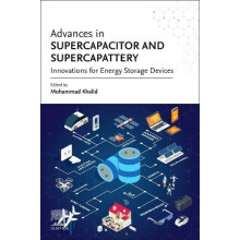 Advances in Supercapacitor and Supercapattery Innovations in Energy St