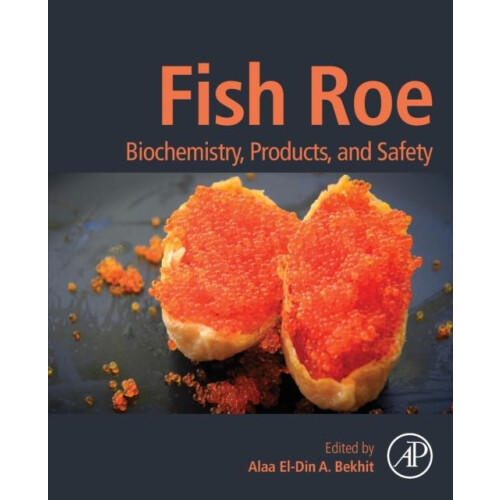 Fish Roe Biochemistry Products and Safety Paperback Book