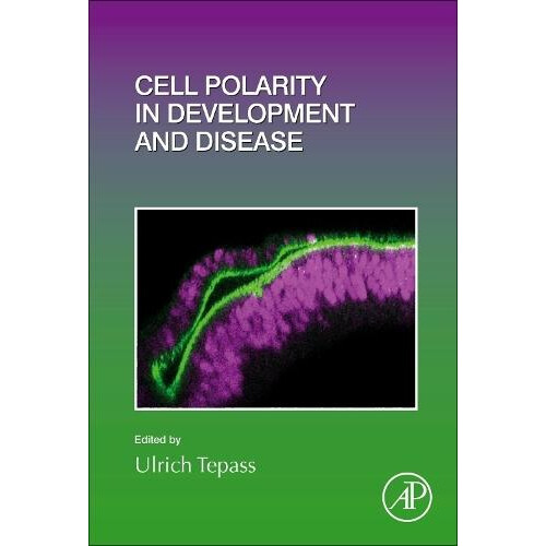 Cell Polarity in Development and Disease Hardcover Book