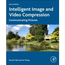 Intelligent Image and Video Compression Communicating Pictures by Davi