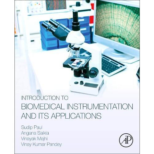 Introduction to Biomedical Instrumentation and Its Applications by Sud