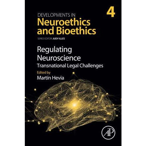 Regulating Neuroscience Transnational Legal Challenges Paperback Book