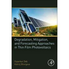 Degradation Mitigation and Forecasting Approaches in Thin Film Photovo