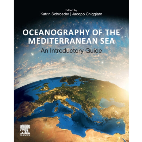 Oceanography of the Mediterranean Sea An Introductory Guide Paperback