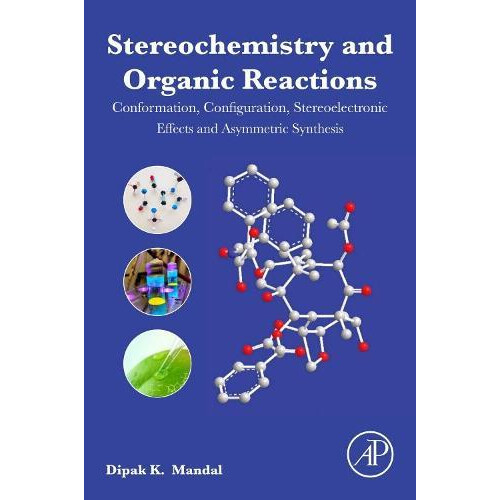 Stereochemistry and Organic Reactions Conformation Configuration Stere