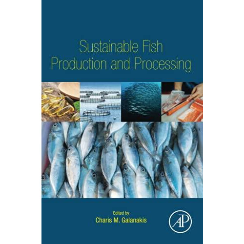 Sustainable Fish Production and Processing Paperback Book