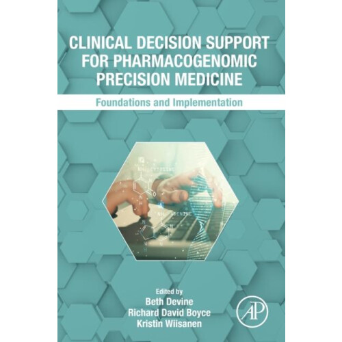 Clinical Decision Support for Pharmacogenomic Precision Medicine Found