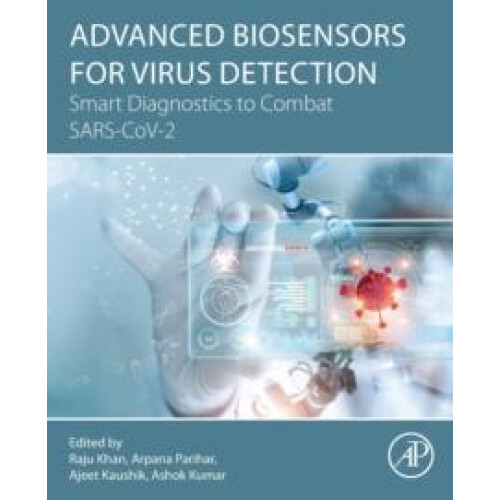 Advanced Biosensors for Virus Detection Smart Diagnostics to Combat SA