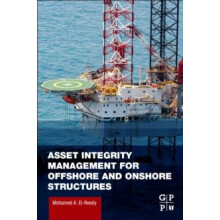 Asset Integrity Management for Offshore and Onshore Structures by Moha