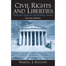 Civil Rights and Liberties Provocative Questions and Evolving Answers