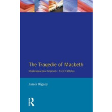 The Tragedie of Macbeth The Folio of 1623 by James Rigney Paperback Bo