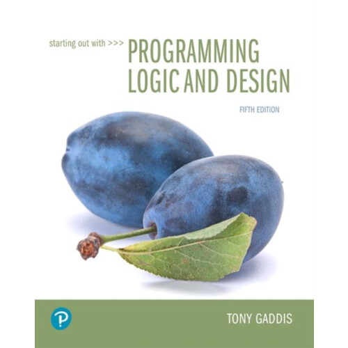 Starting Out with Programming Logic and Design by Tony Gaddis Paperbac