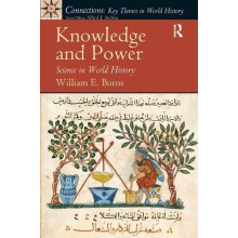 Knowledge and Power Science in World History by William Burns Paperbac