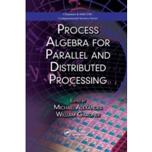 Process Algebra for Parallel and Distributed Processing Paperback Book