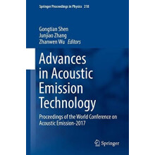Advances in Acoustic Emission Technology Proceedings of the World Conf