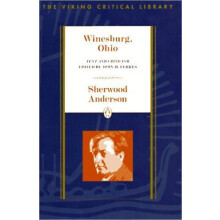 Winesburg Ohio Text and Criticism by Sherwood Anderson Paperback Book