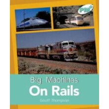 Big Machines On Rails by Geoff Thompson Paperback Book