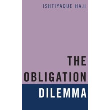 Obligation Dilemma by Ishtiyaque Haji Hardcover Book