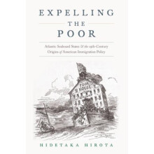 Expelling the Poor Atlantic Seaboard States and the NineteenthCentury