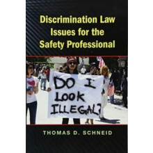 Discrimination Law Issues for the Safety Professional by Thomas D. Sch