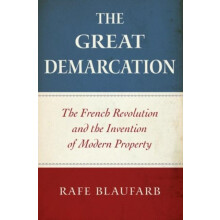 The Great Demarcation The French Revolution and the Invention of Moder