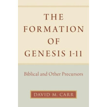 Formation of Genesis 111 Biblical and Other Precursors by David M. Car